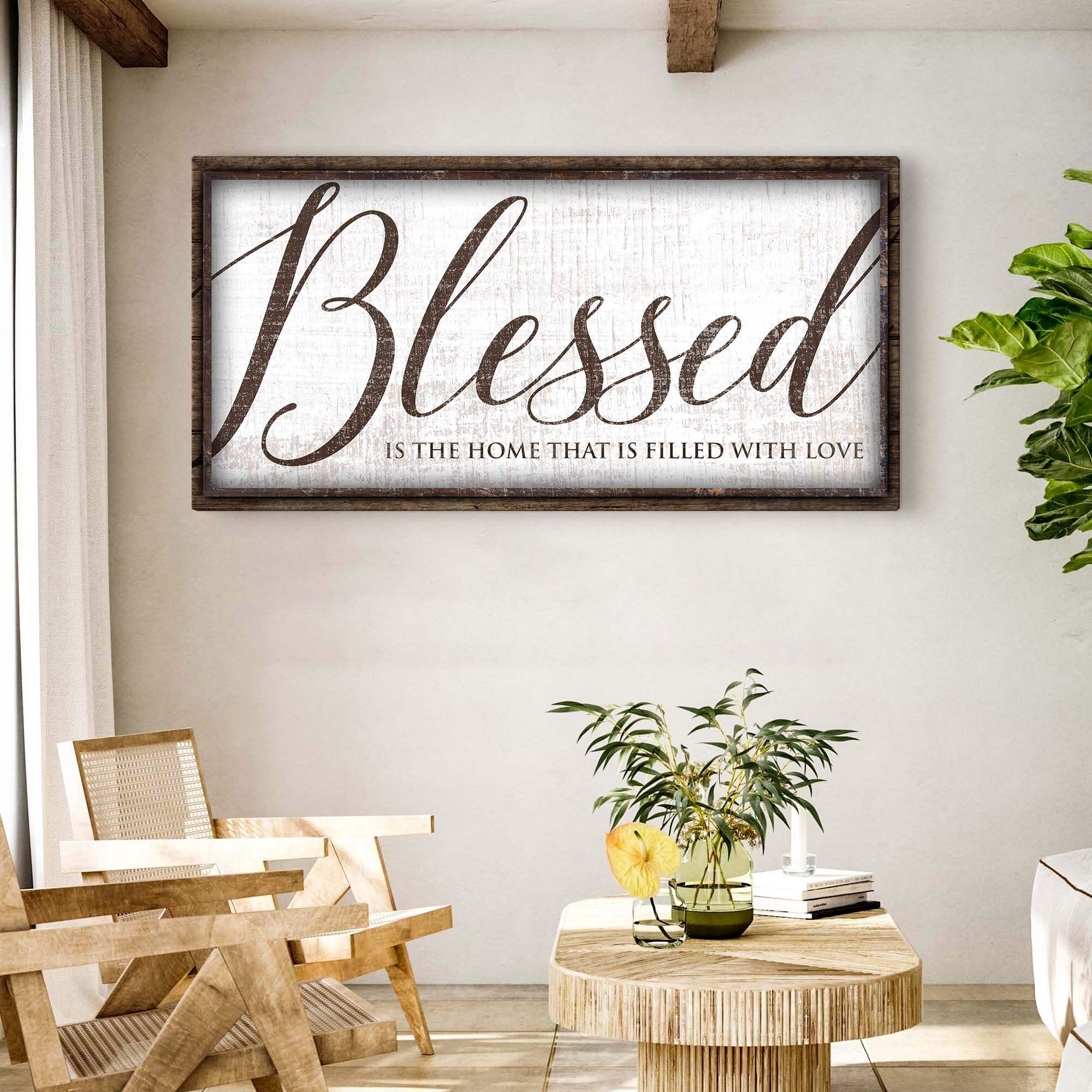 Blessed Is The Home That Is Filled With Love Sign - Image 2