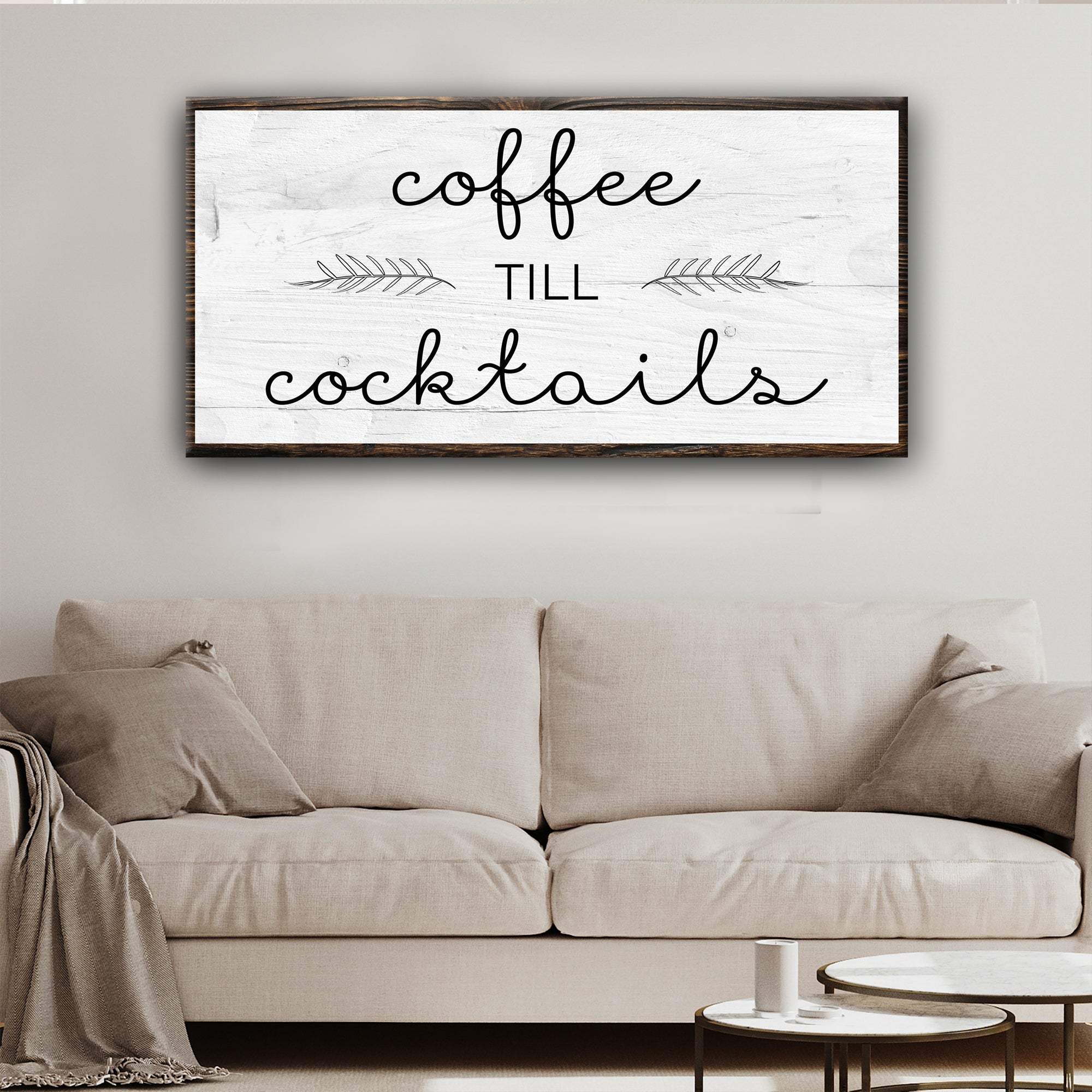 Coffee Till Cocktails Sign II - Image 2