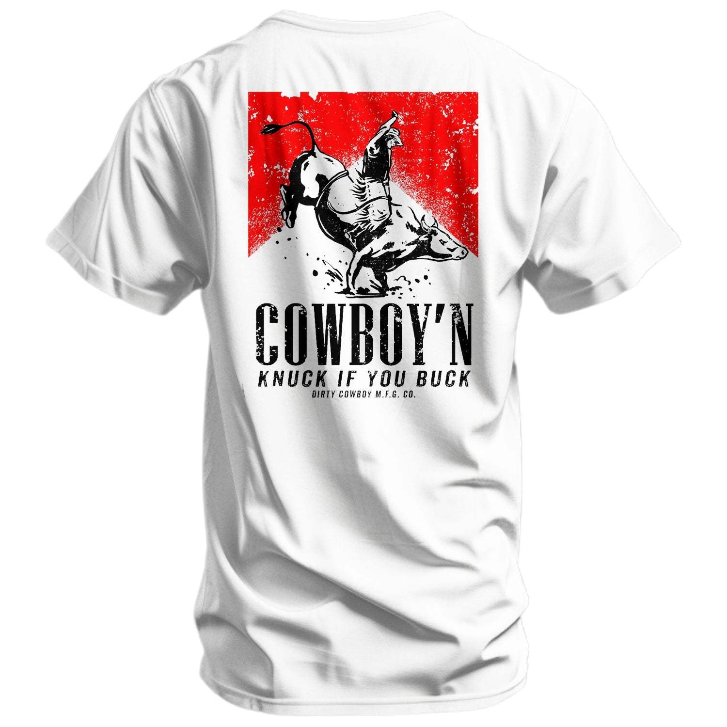 Cowboy'n Knuck If You Buck Rodeo Men's T-Shirt