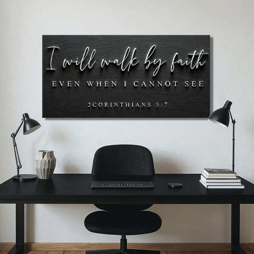 I Will Walk By Faith - 2 Corinthians 5:7 Faith Sign III - Image 5