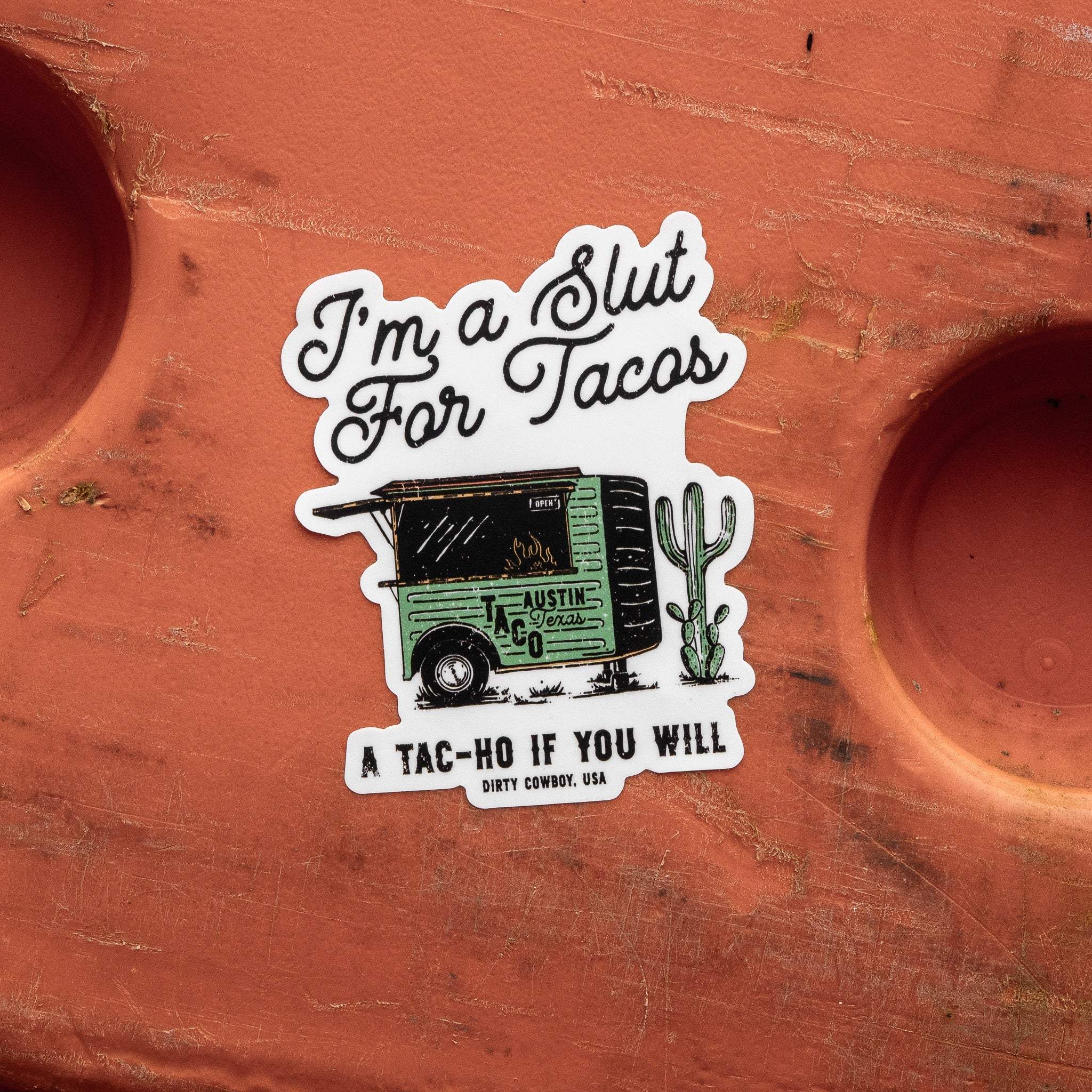 I'm A Slut For Tacos Decal Sticker - Image 2