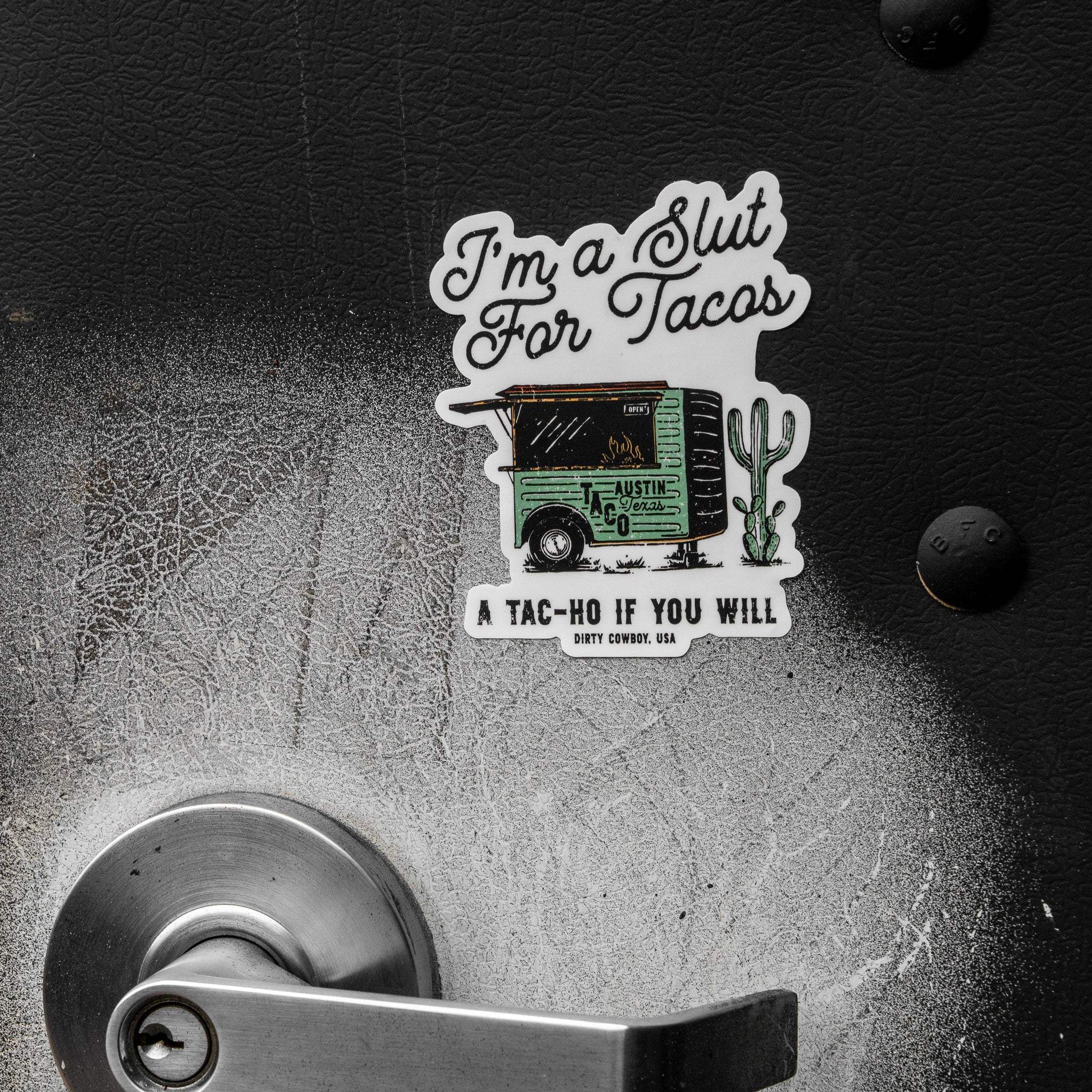 I'm A Slut For Tacos Decal Sticker - Image 4