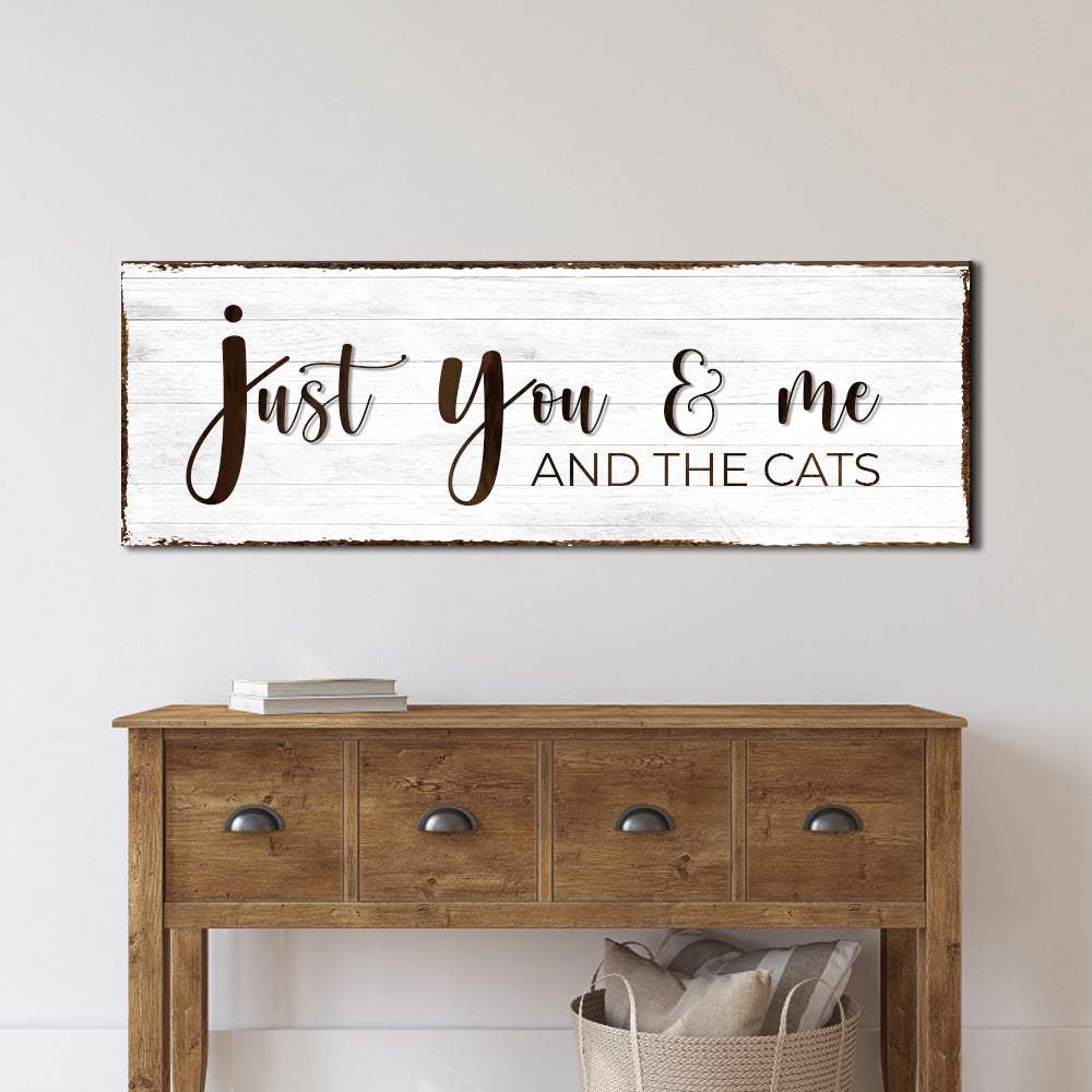 Just You, Me, And The Cats Sign - Image 2