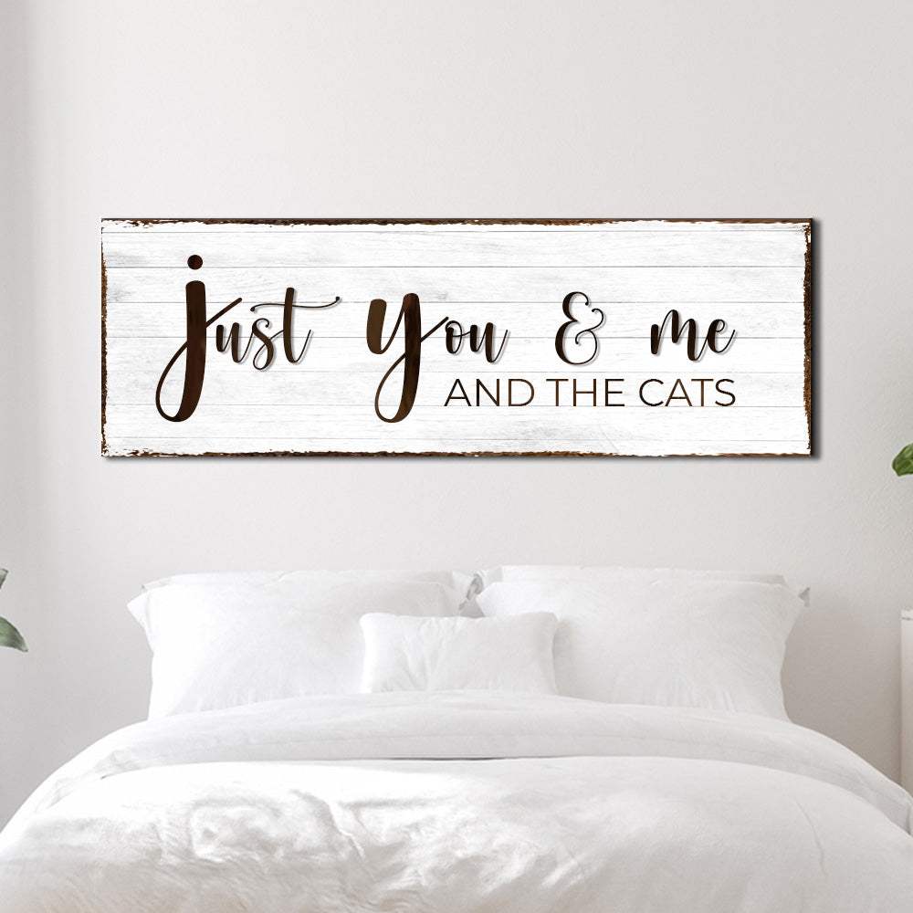 Just You, Me, And The Cats Sign - Image 3
