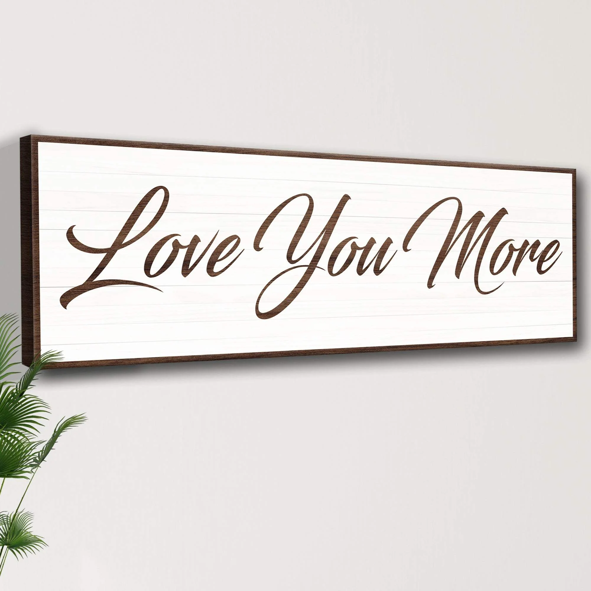Love You More Sign III - Image 2
