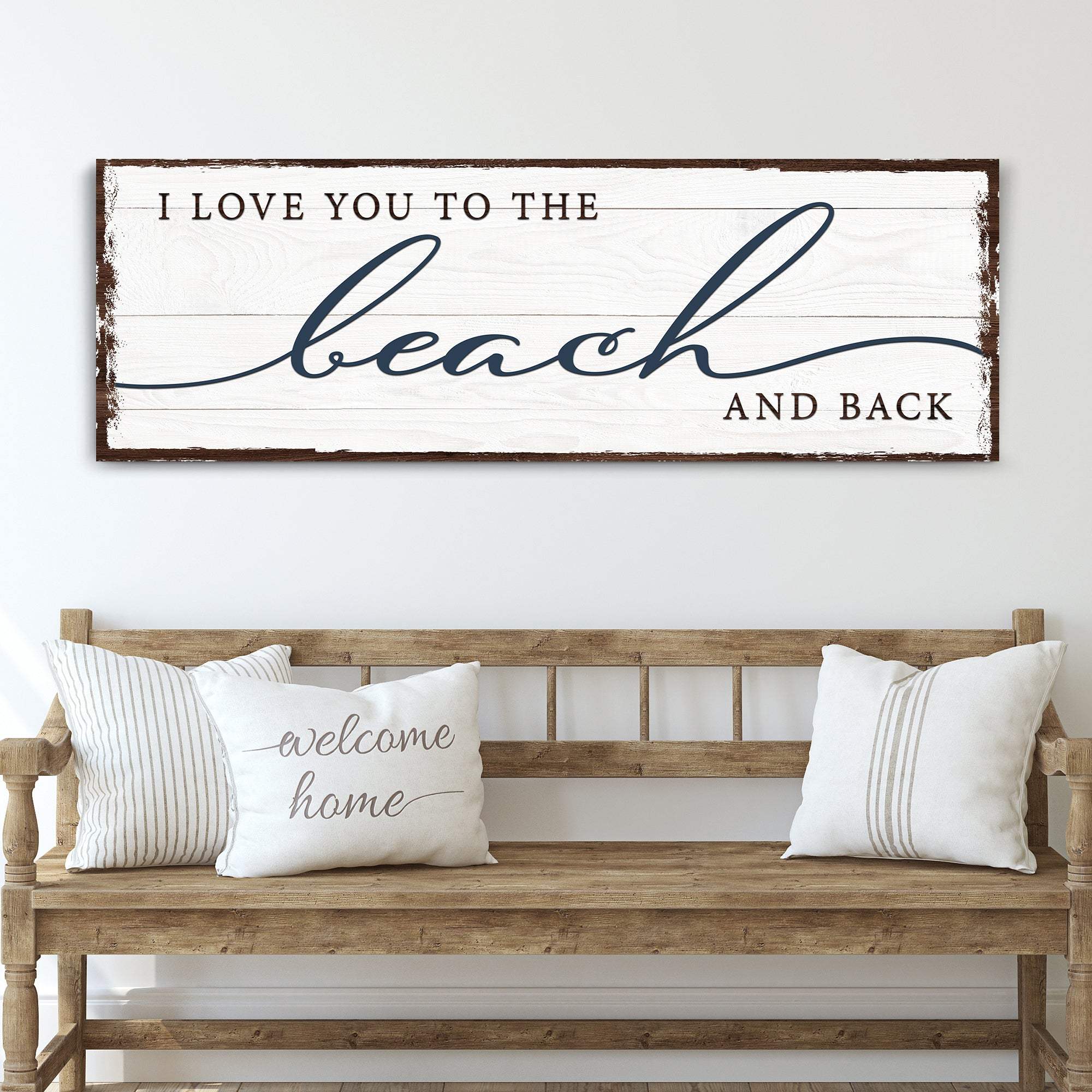 Love You To The Beach And Back Sign - Image 3