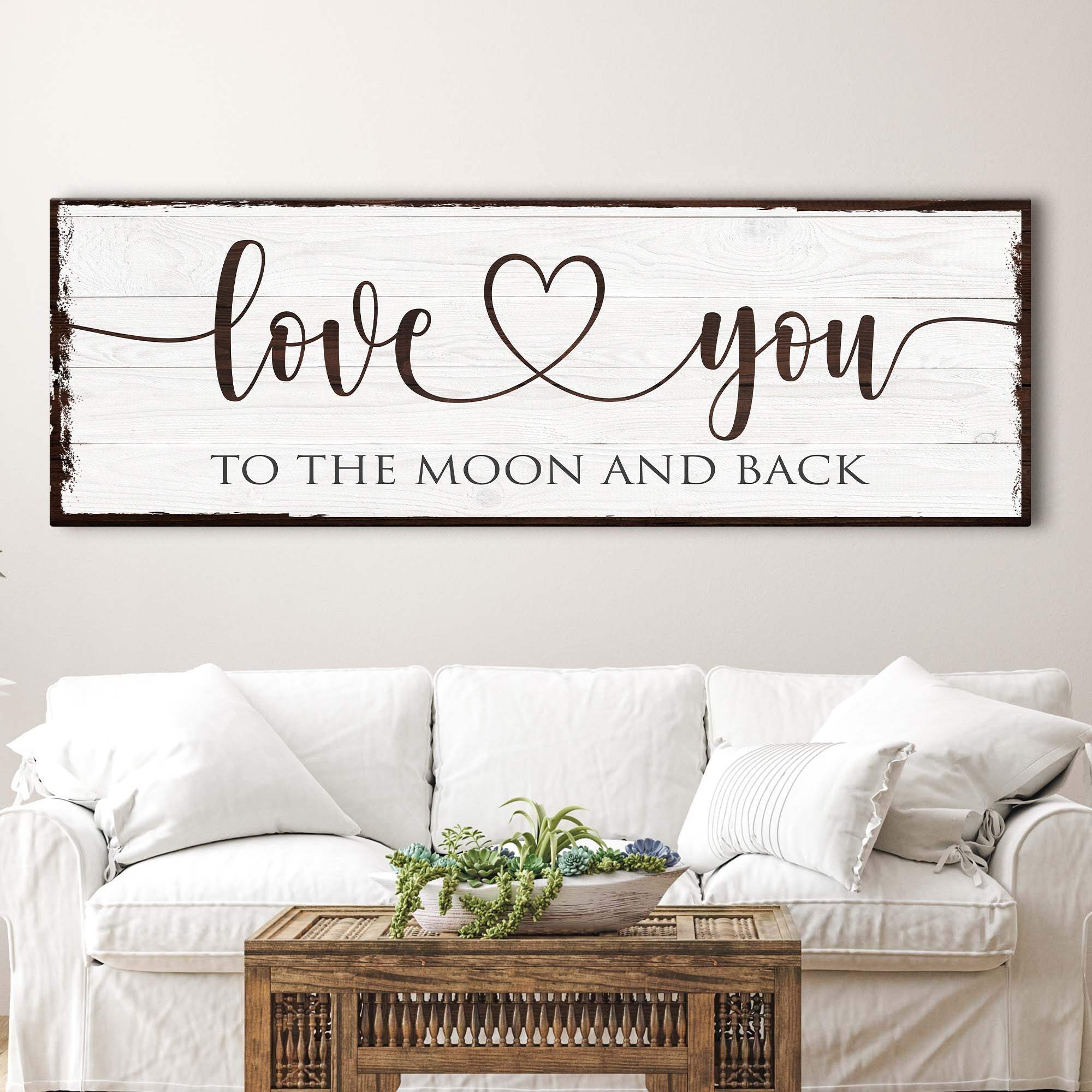 Love You To The Moon And Back Sign - Image 3