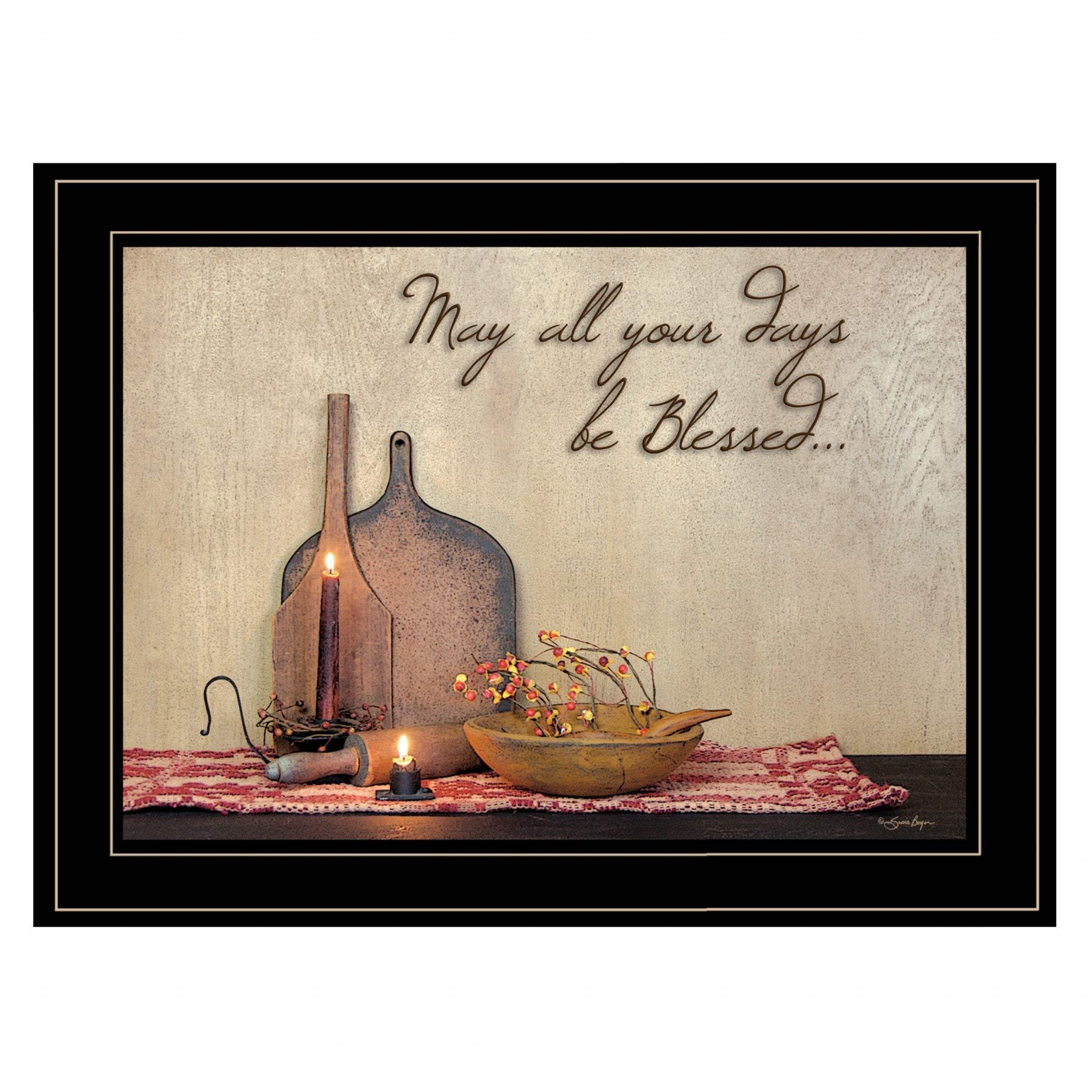 May All Your Days be Blessed Collection Black Framed Print Wall Art - Image 2