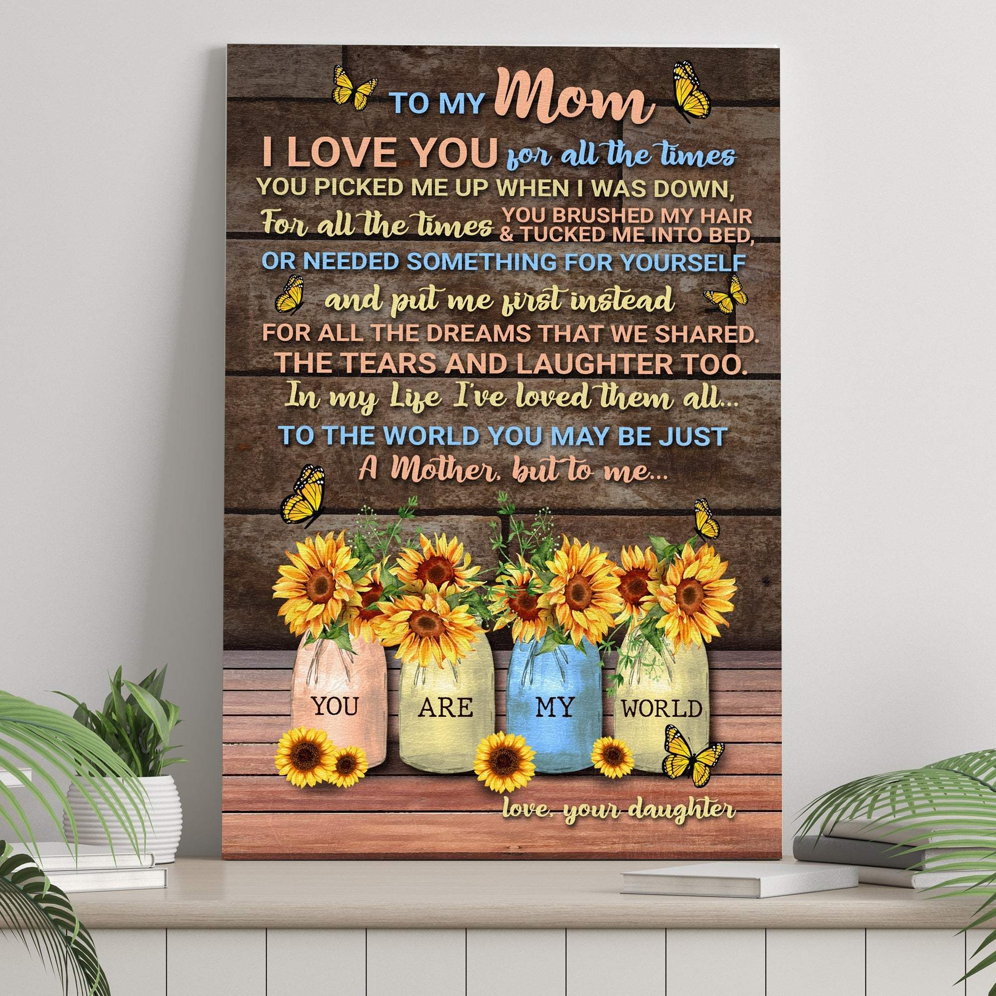 Mother's Day Sign To Me You Are My World - Image 2