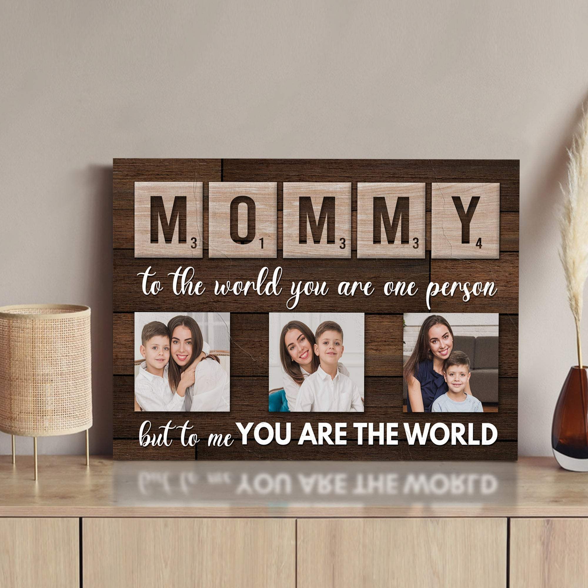 Mother's Day Sign To Me You Are The World - Image 2