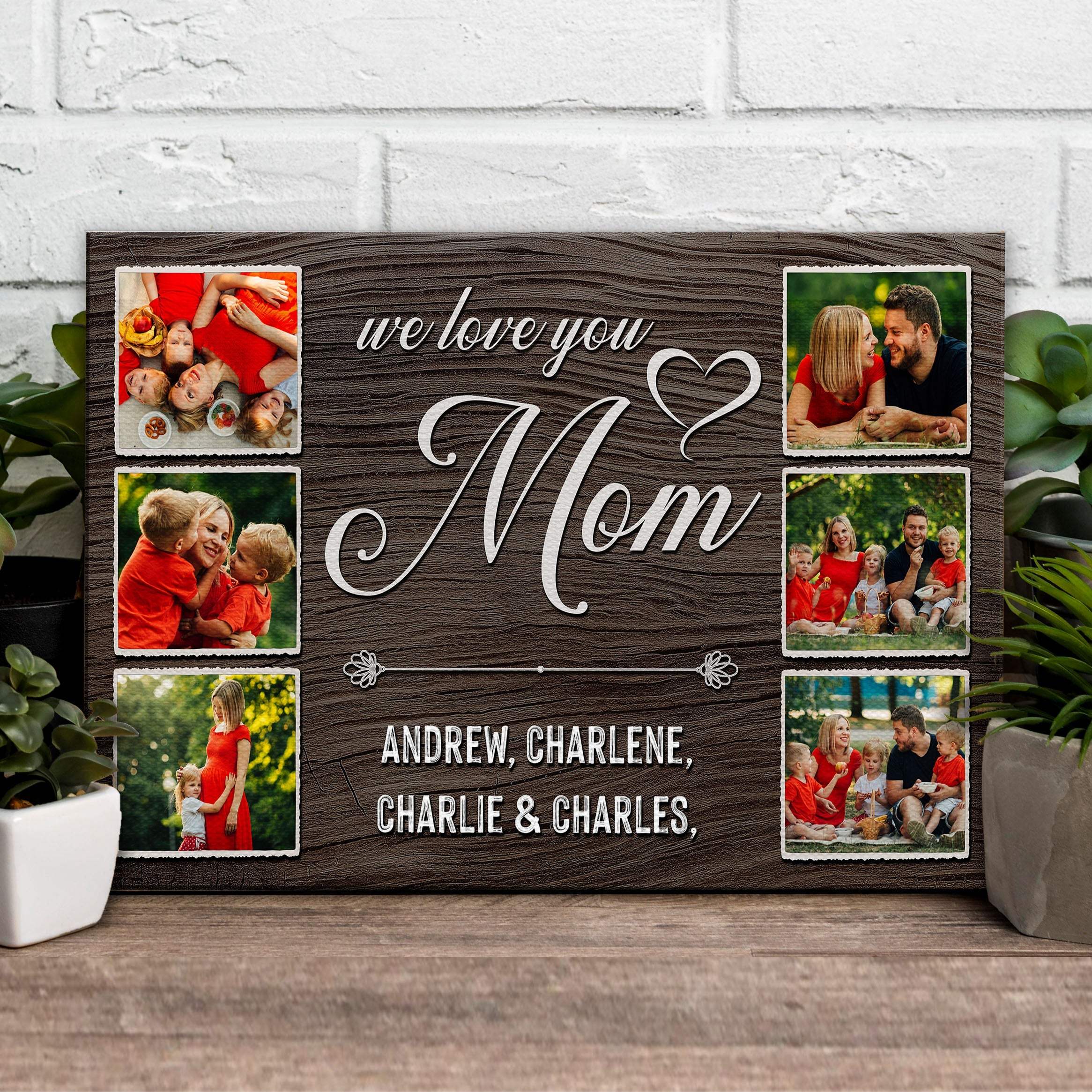 Mother's Day Sign We Love You Mom - Image 2