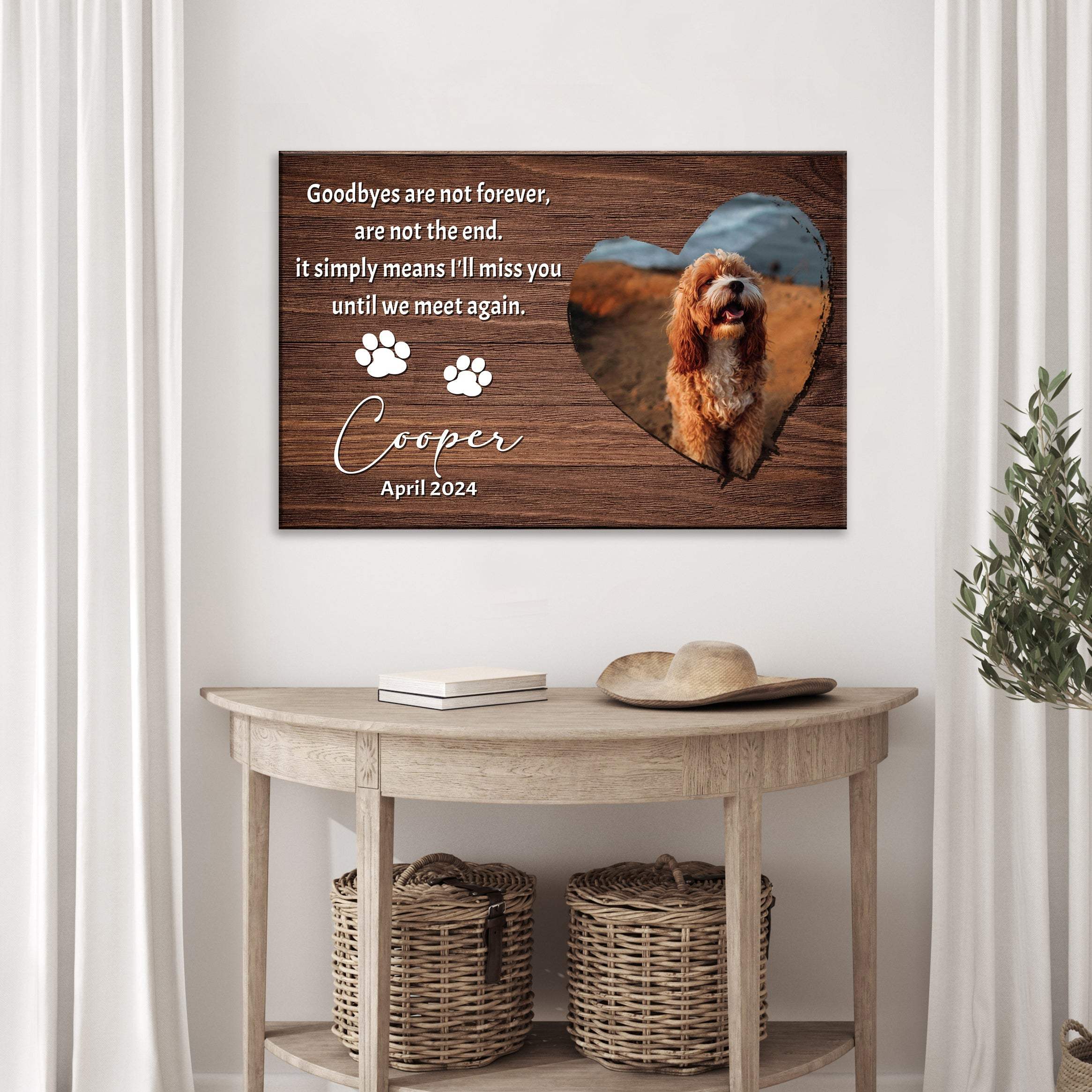 Pet Memorial Sign Goodbyes Are Not Forever II - Image 3
