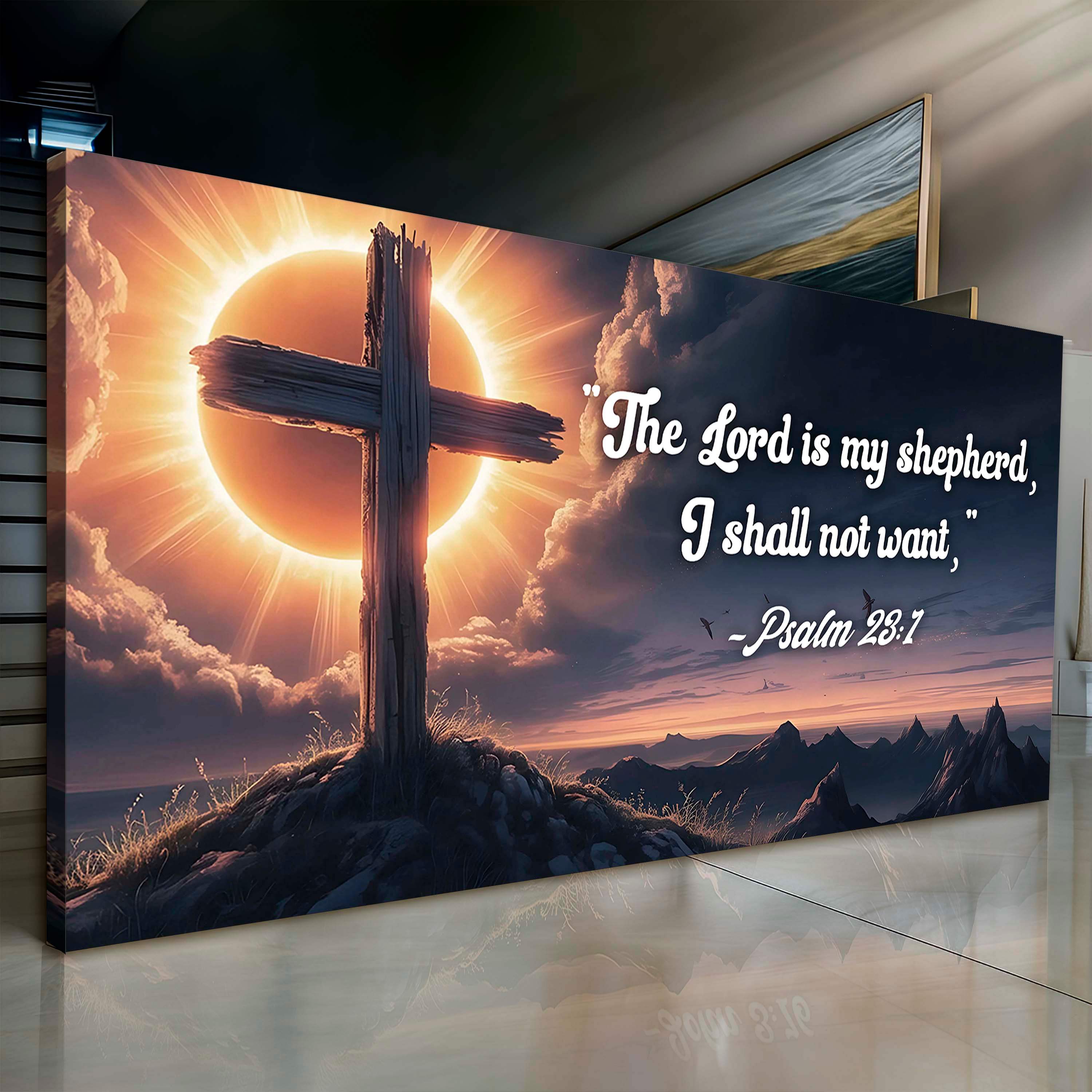 Psalm 23:1 - The Lord Is My Shepherd I Shall Not Want Faith Sign - Image 6