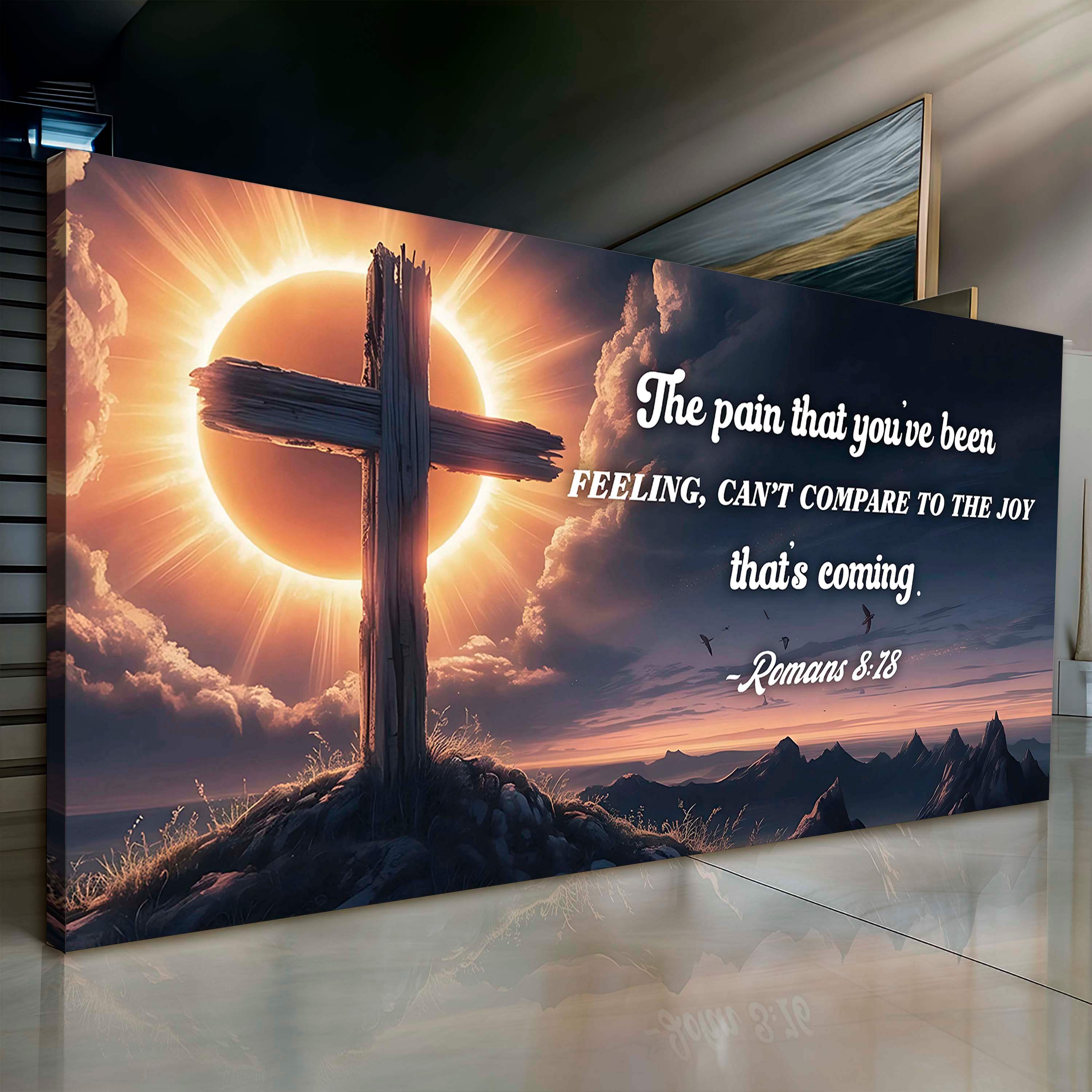 Romans 8:18 - The Joy That's Coming Faith Sign - Image 2