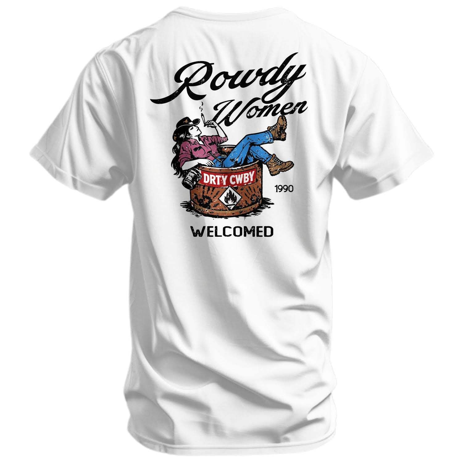 Rowdy Women Welcomed Men's T-Shirt