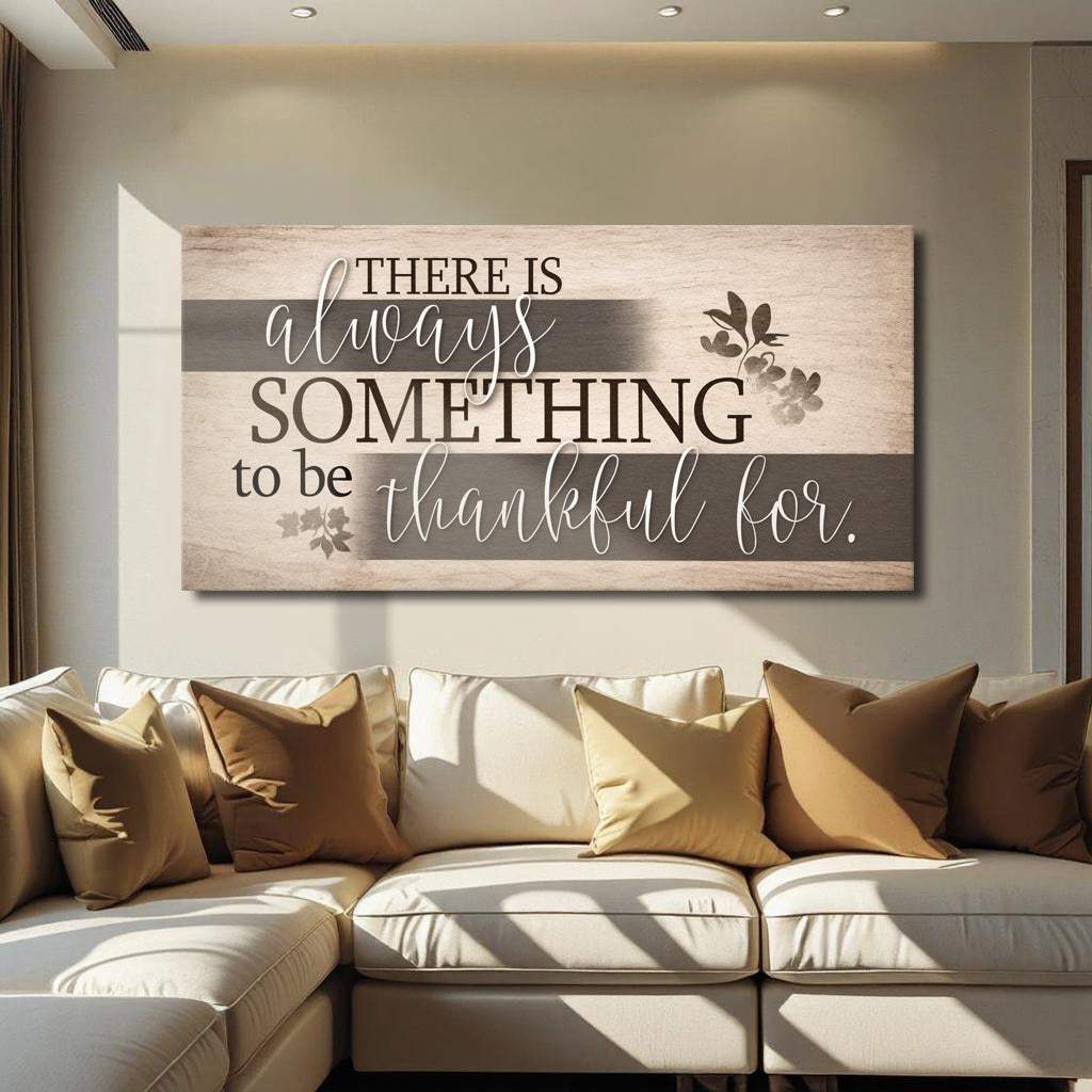 Something To Be Thankful Faith Wall Sign - Image 3