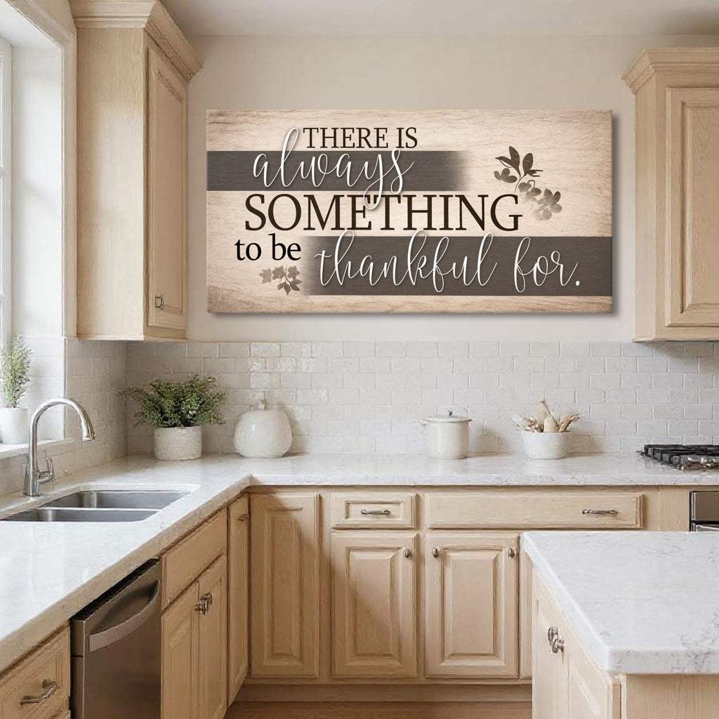 Something To Be Thankful Faith Wall Sign - Image 5