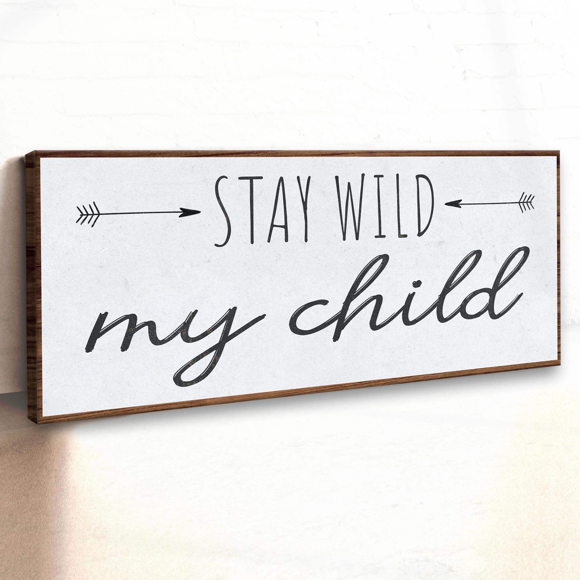 Stay Wild My Child Sign III - Image 3