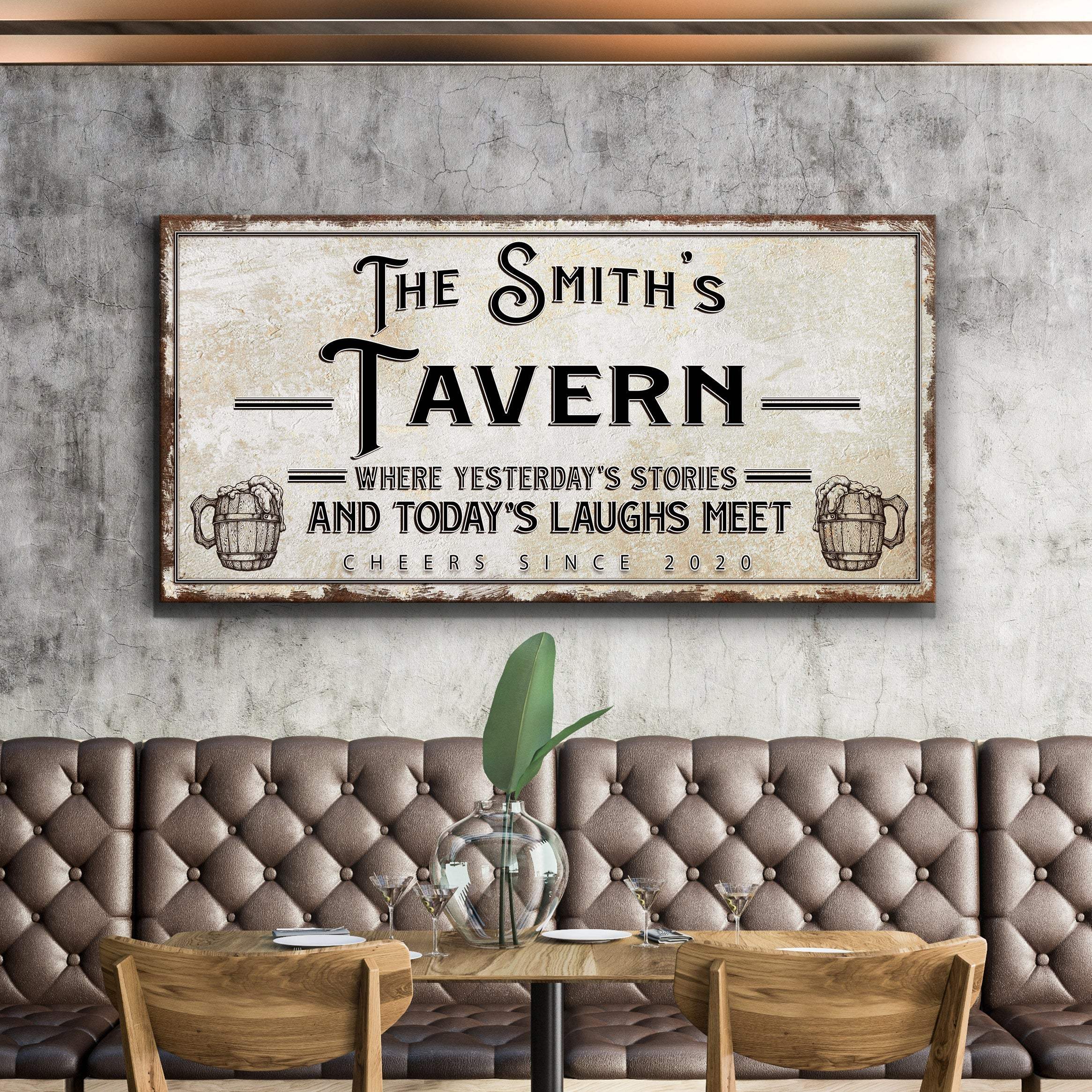 Tavern Where Yesterday's Stories and Today's Laughs Meet Sign - Image 3