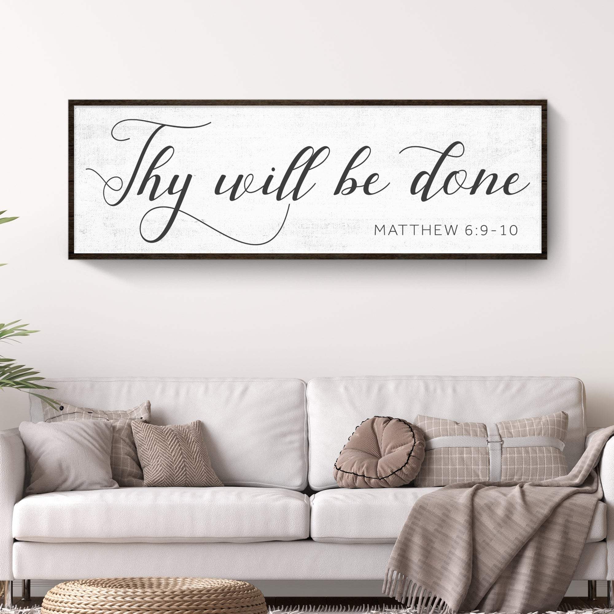 Thy Will Be Done Faith Sign IV