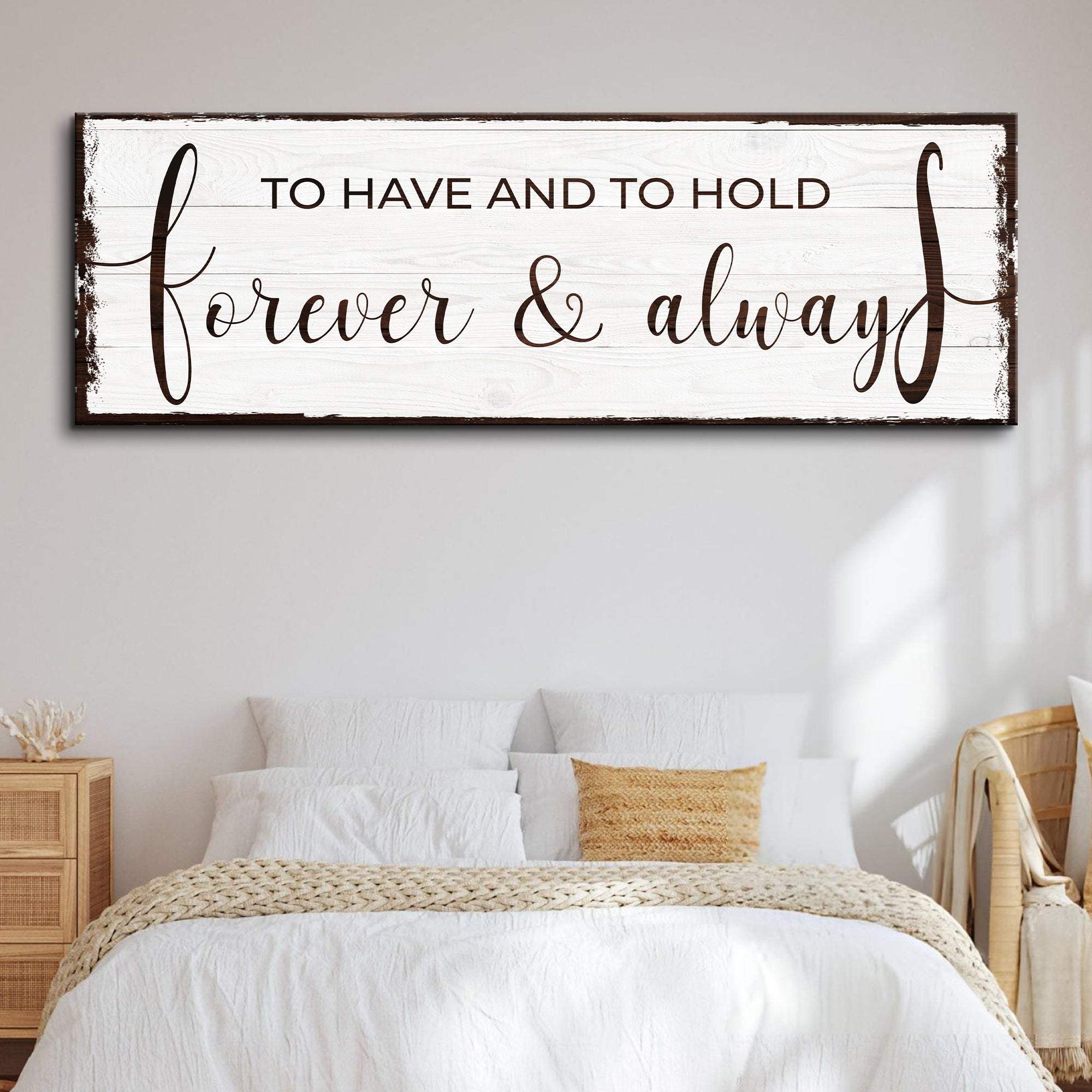 To Have And To Hold Forever And Always Sign - Image 2