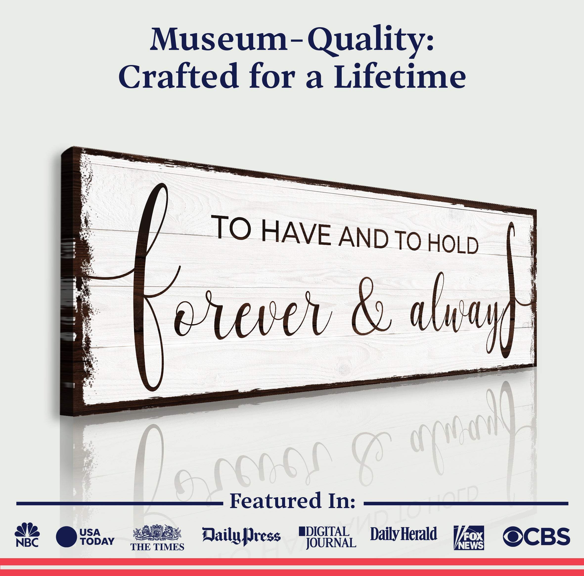 To Have And To Hold Forever And Always Sign - Image 5