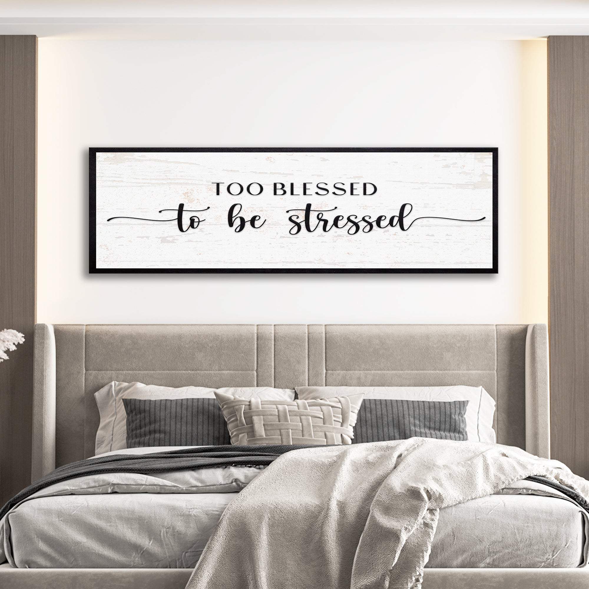 Too Blessed To Be Stressed Sign II - Image 2