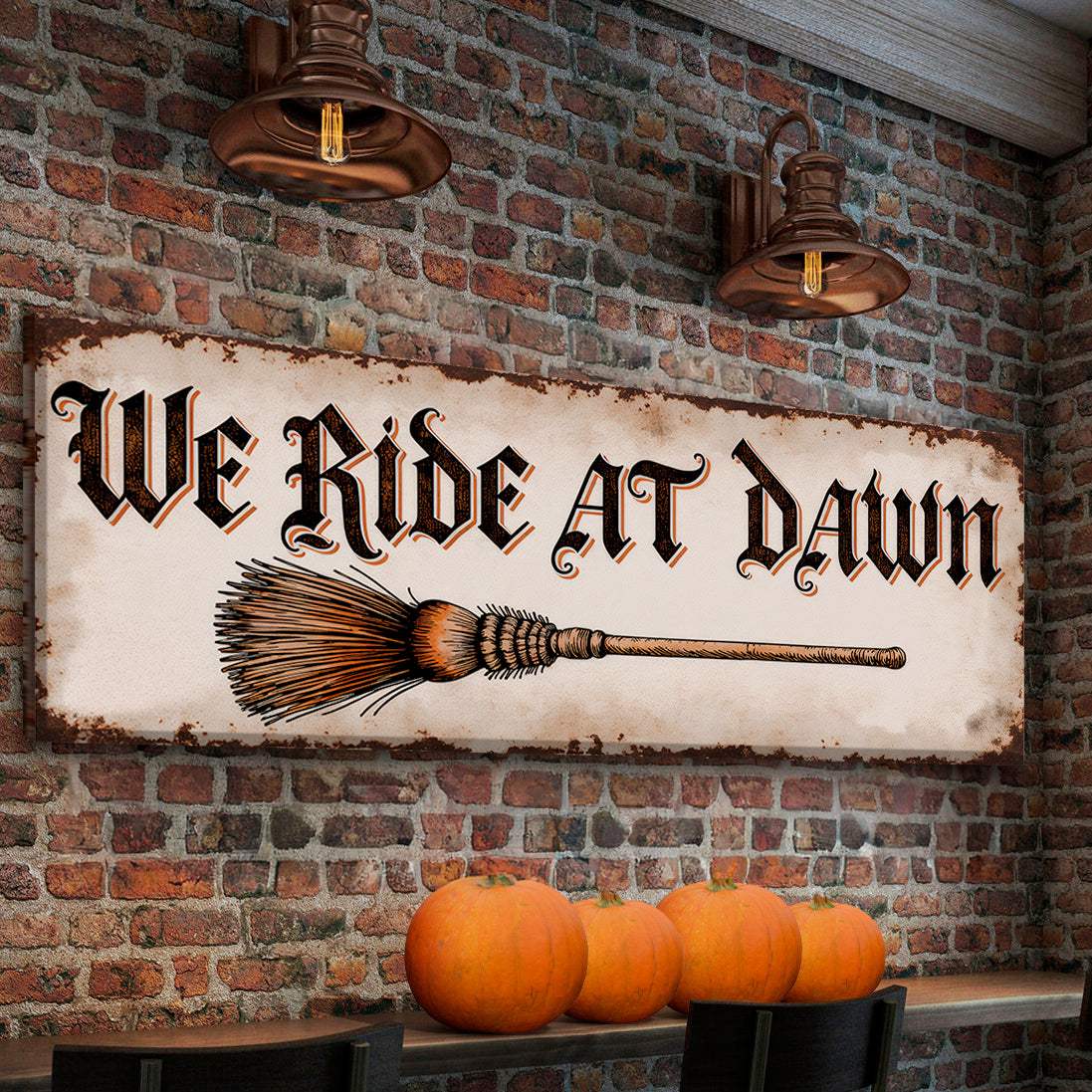 We Ride At Dawn Halloween Wall Sign - Image 3