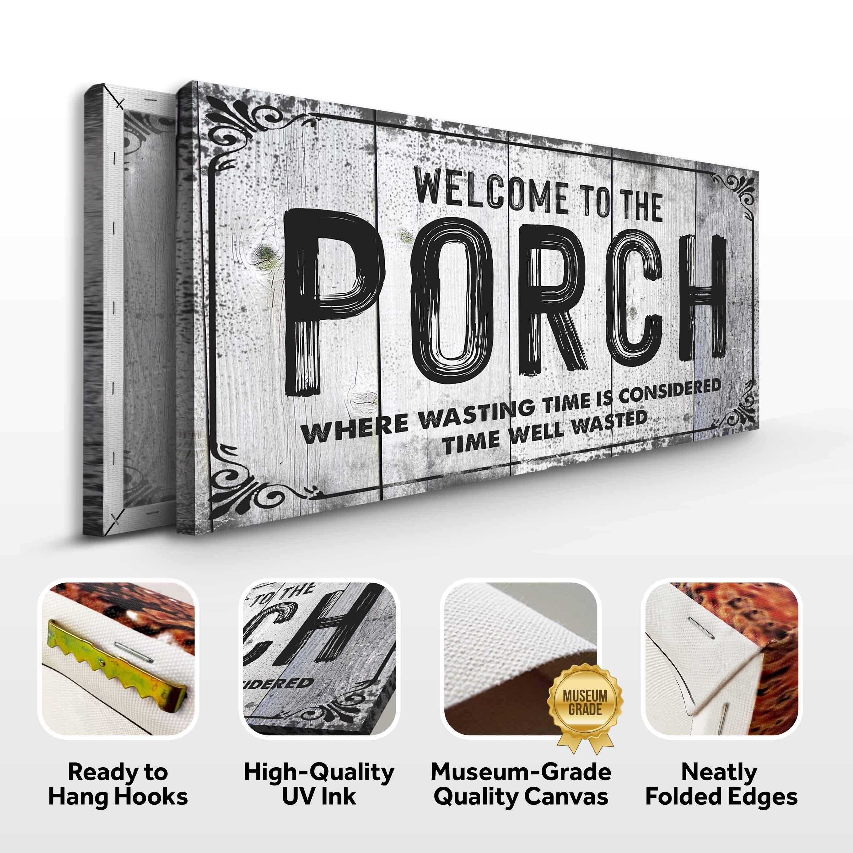 Welcome To The Porch Sign VII - Image 4