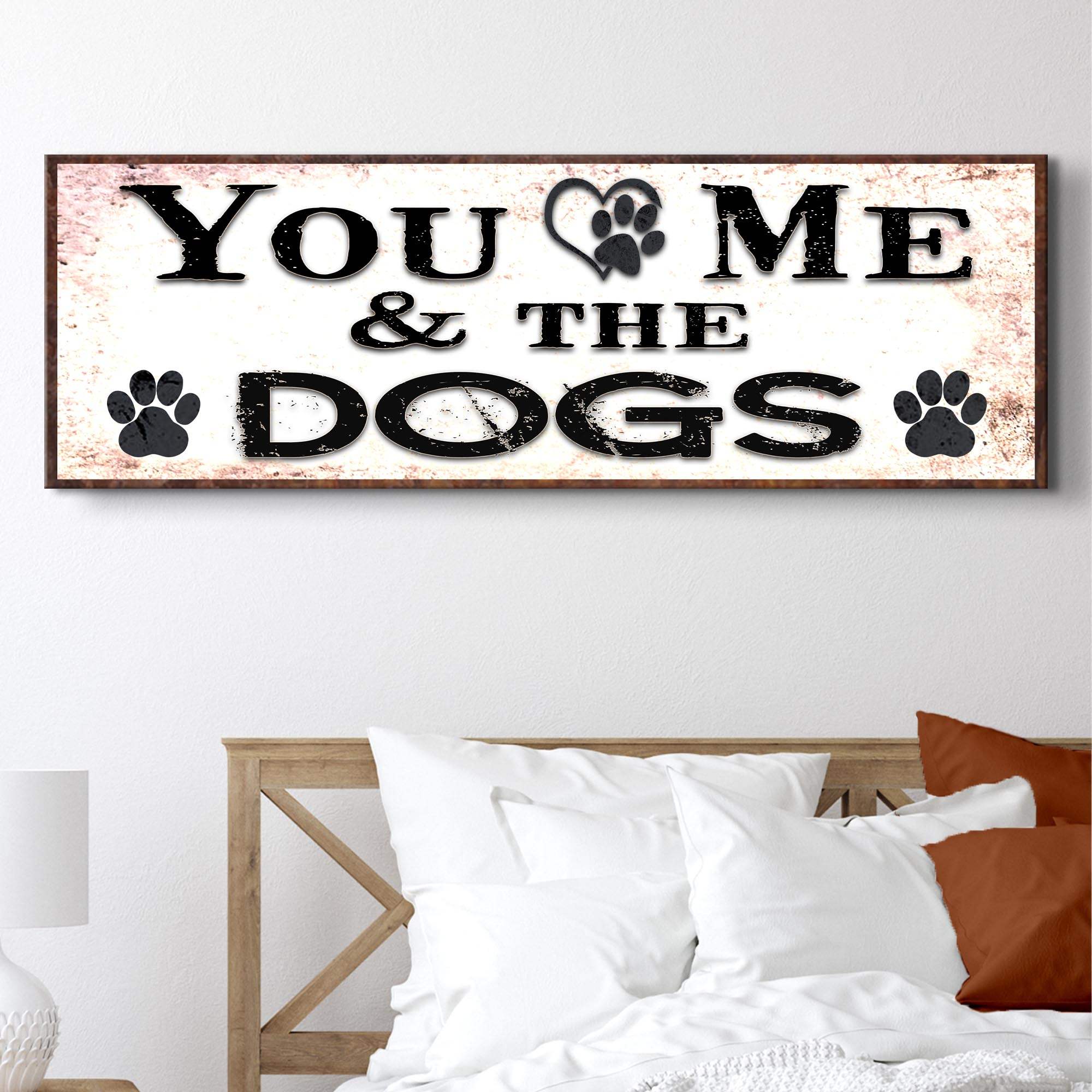 You And Me And The Dogs Sign - Image 2